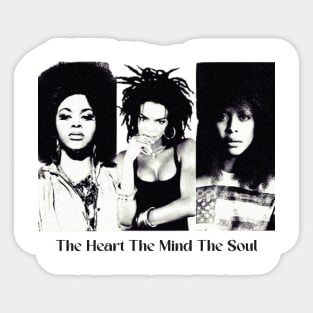 The Heart The Mind The Soul Sticker